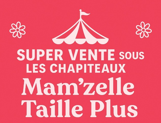 Mamzelle-super-vente-sous-les-chapiteaux